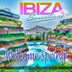 Ibiza Sensations 315 Special Welcome Spring 2023 2h. Set