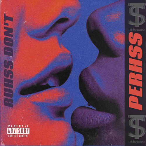 Thían Senx  - RUHSS DON'T PERHSS SET