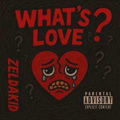What's Love prod twinglxcksss