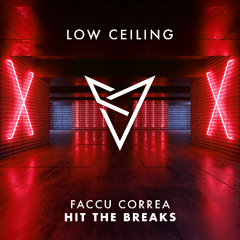 Faccu Correa - HIT THE BREAKS