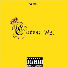 Crown Me.