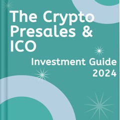Crypto Presales & ICO Investment Guide 2024