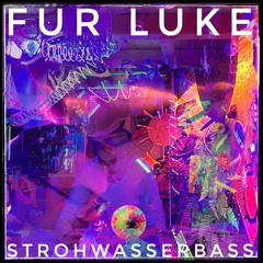FÜR LUKE