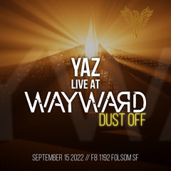 Wayward: Dust Off // Sep 2022