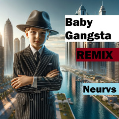 Baby Gangsta Remix
