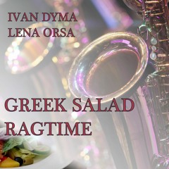 Happy Music | Greek Salad Ragtime feat. Ivan Dyma