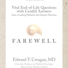 [❤ PDF ⚡]  Farewell: Vital End-of-Life Questions with Candid Answers f