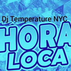 La Hora Loca Mix Vol 7 Cumbias Ecuatorianas Dj Temperature Nyc