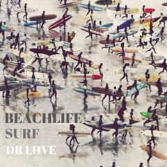 Beachlife:  Surf