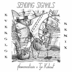 Flowanastasia & Tyr Kohout - Sending Signals (evergloe Remix)