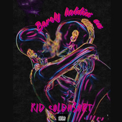 Polo G - Barely Holdin’ on (remix) Kid Coldh3art