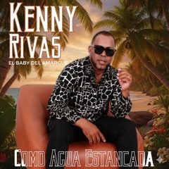 Kenny Rivas - Como Agua Estancada 2.mp3