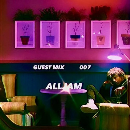 GUEST MIX 008: ALLJAM