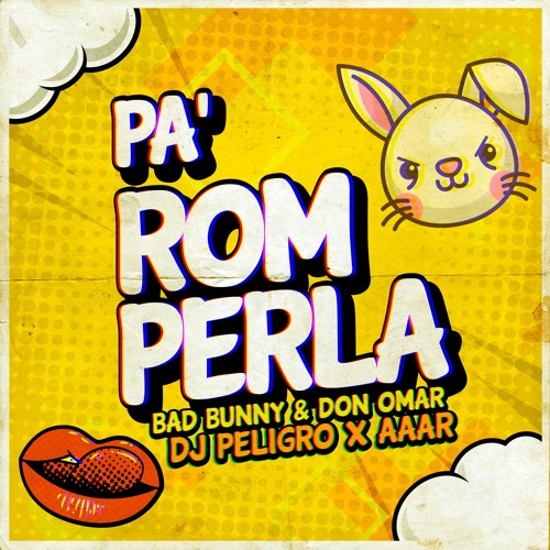 Bad Bunny & Don Omar - Pa Romperla (Aaar X DJ Peligro Remix)
