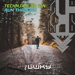 Technjx & Da Vin - Run Through