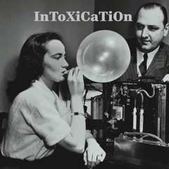 InToXiCaTiOn