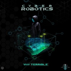 cyber robotics   waveterrible dark techno melodic set bpm 129 ,136