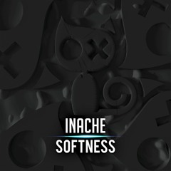 Inache - Softness ( preview )