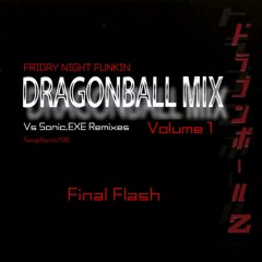 FInal Flash - Confronting Yourself Dragon Ball Mix