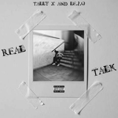 Real Talk(Prod.Tally X)