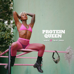 SHAD3Z X TALISE HARRIS - MISS PROTEIN QUEEN