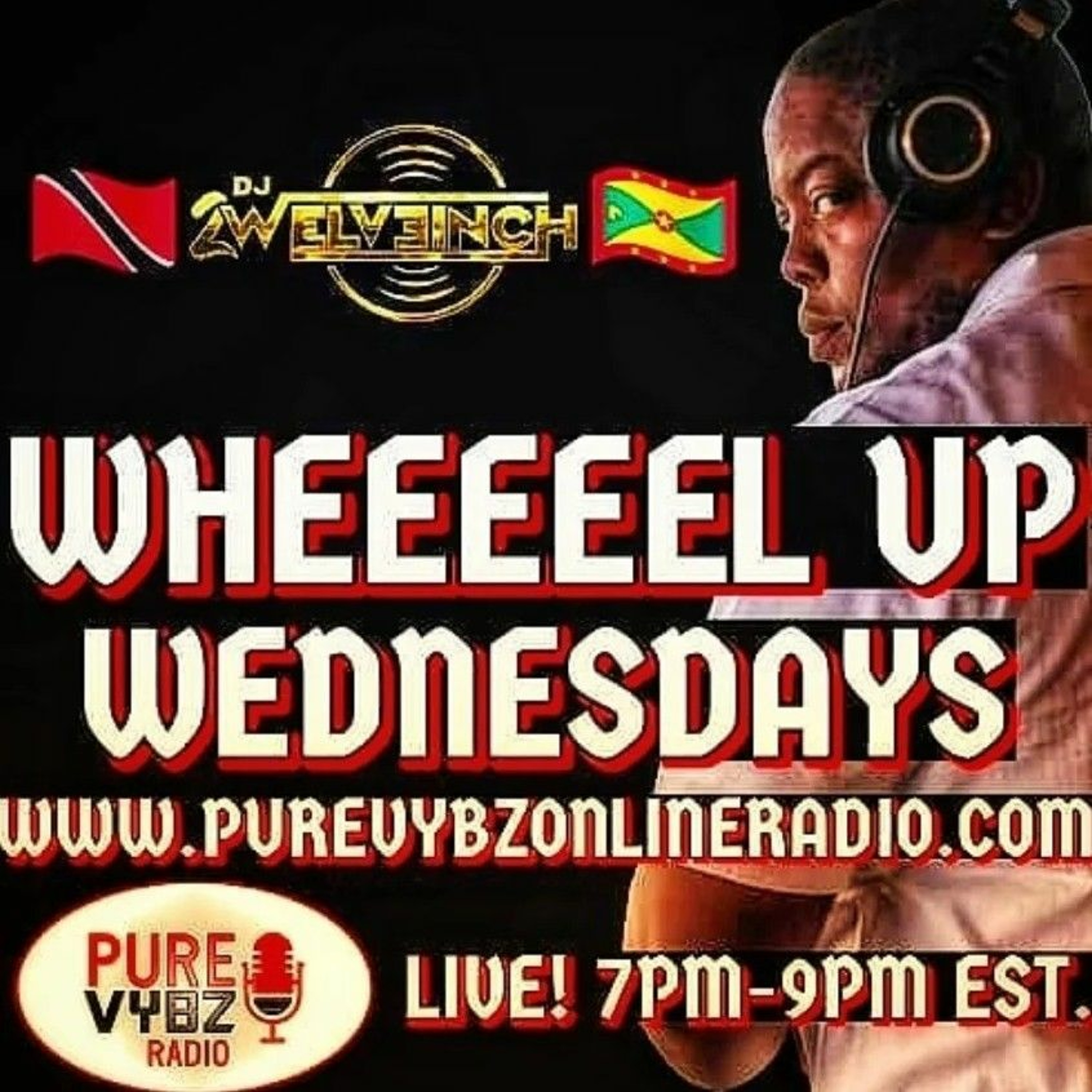 12/15/21 - Pure Vybz Online Radio - WheelUp Weds