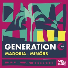 MADORIA - TAKE ME AWAY [WE'RE HERE]