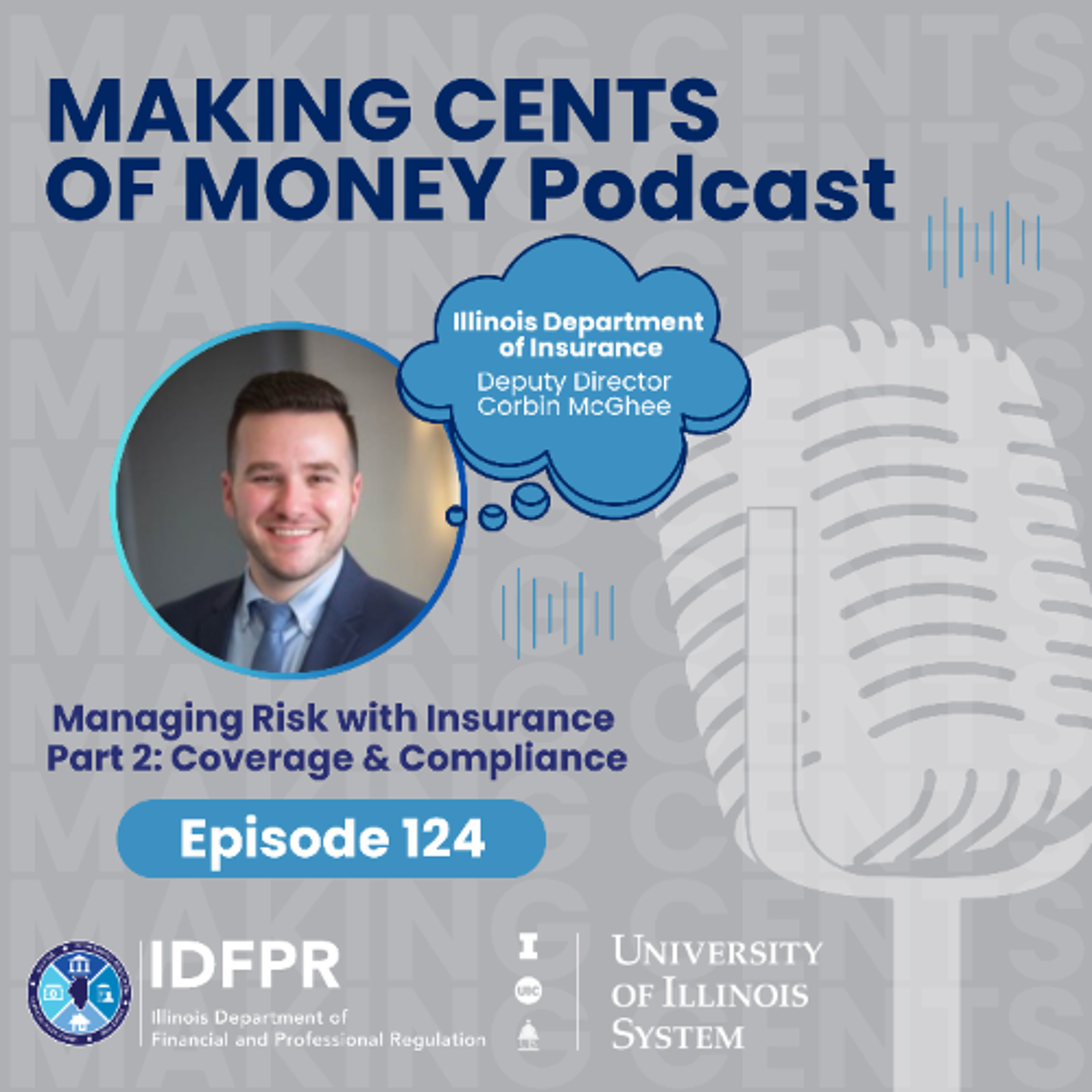 Episode 124: Managing Risk with Insurance, Part 2: Coverage & Compliance episode artwork