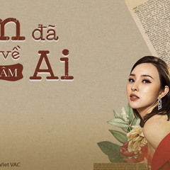Em Da Thuoc Ve Ai - Bao Tram (Cay Tao No Hoa OST)