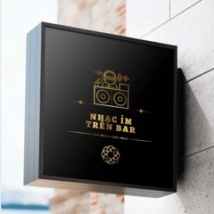 Nhạc Ỉm Trên Bar - Dân Thường Chơi Nhạc