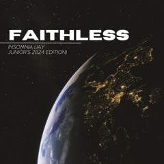 Faithless - Insomnia (Jay Junior's 2024 Edition)