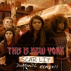 This Is New York (DaManDL Remix)