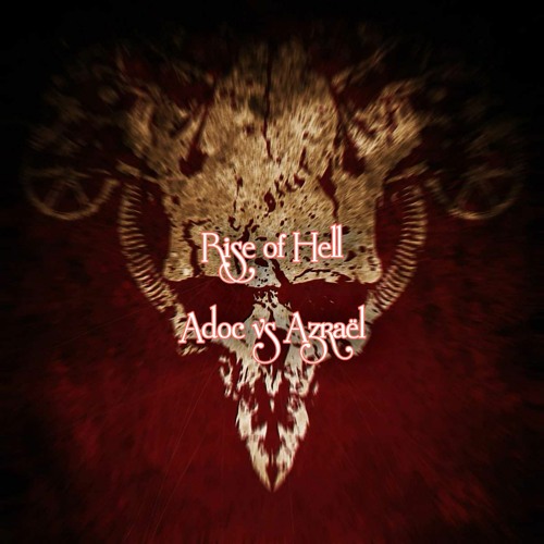 Adoc & Azraël - Rise Of Hell (Extract Live) 😈