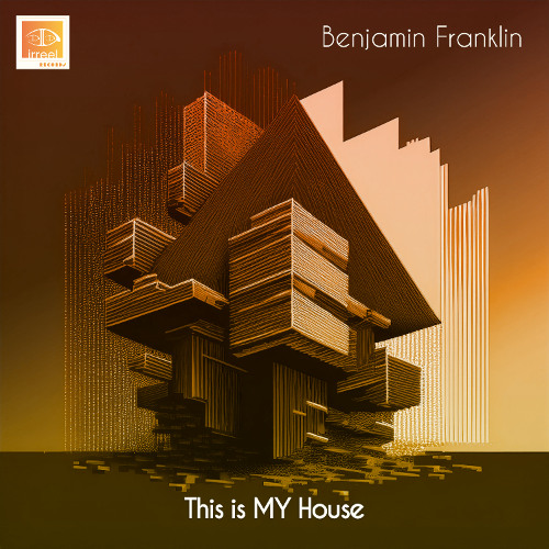 Benjamin Franklin - This is My House (Short Play)