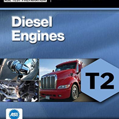 View EPUB 💕 ASE Test Preparation - T2 Diesel Engines (ASE Test Preparation: Medium-H