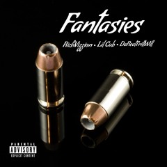 Lil Cub - Fantasies (ft Darealtrillwill & RichVizzion)