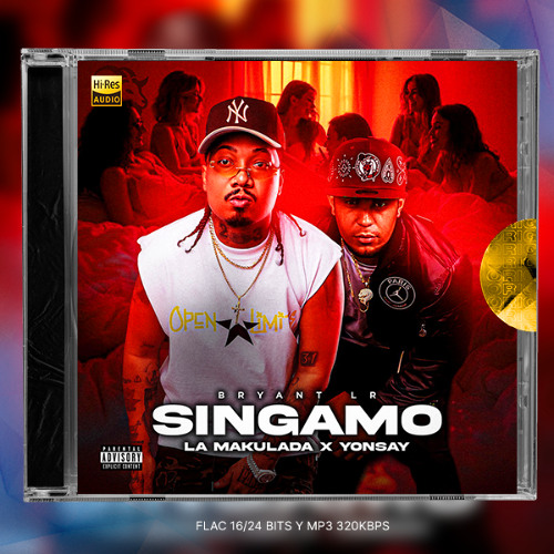 La Makulada, Yonsay, Bryant LR - SINGAMO (Intro Dirty)