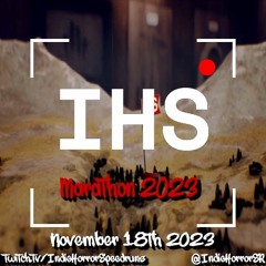 Indie Horror Speedruns Marathon 2023 Official Playlist