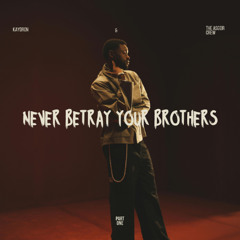 KAYDRON & THE ASGEIR CREW - Never Betray Your Brothers [Official Audio]