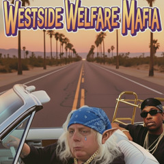 Welfare G Funk Mafia