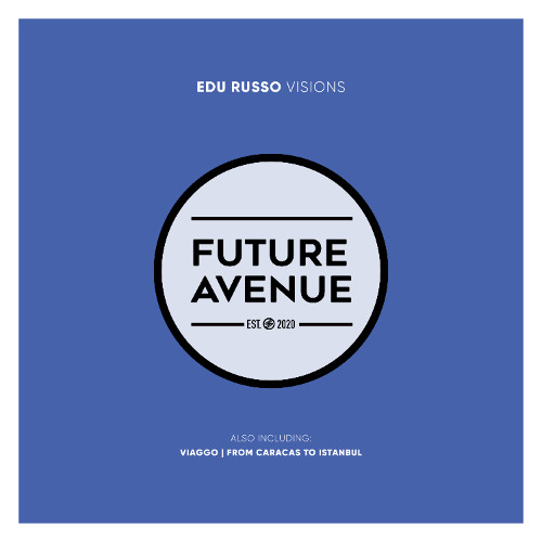 Edu Russo - Visions [Future Avenue]