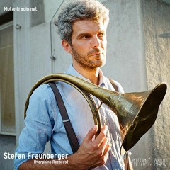 Stefan Fraunberger [Morphine Records] [28.08.2020]