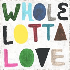 L’du | Whole Lotta Love