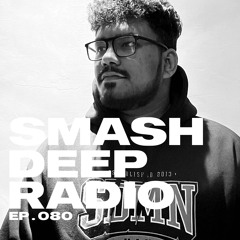Dvlex presents Smash Deep Radio ep. 080