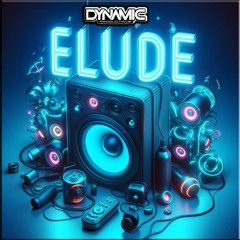 DYNAMIC - Elude (Sample)