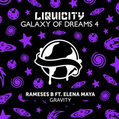 Rameses B - Gravity (Ft. Elena Maya)