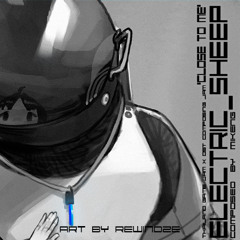 Op.4 "Electric_Sheep" ~ A Spacesuit Theme【Original】