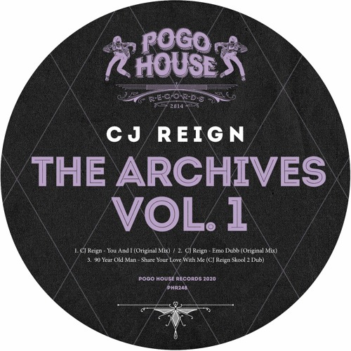 90 YEAR OLD MAN - Share Your Love With Me (CJ Reign Skool 2 Dub) PHR248 ll POGO HOUSE