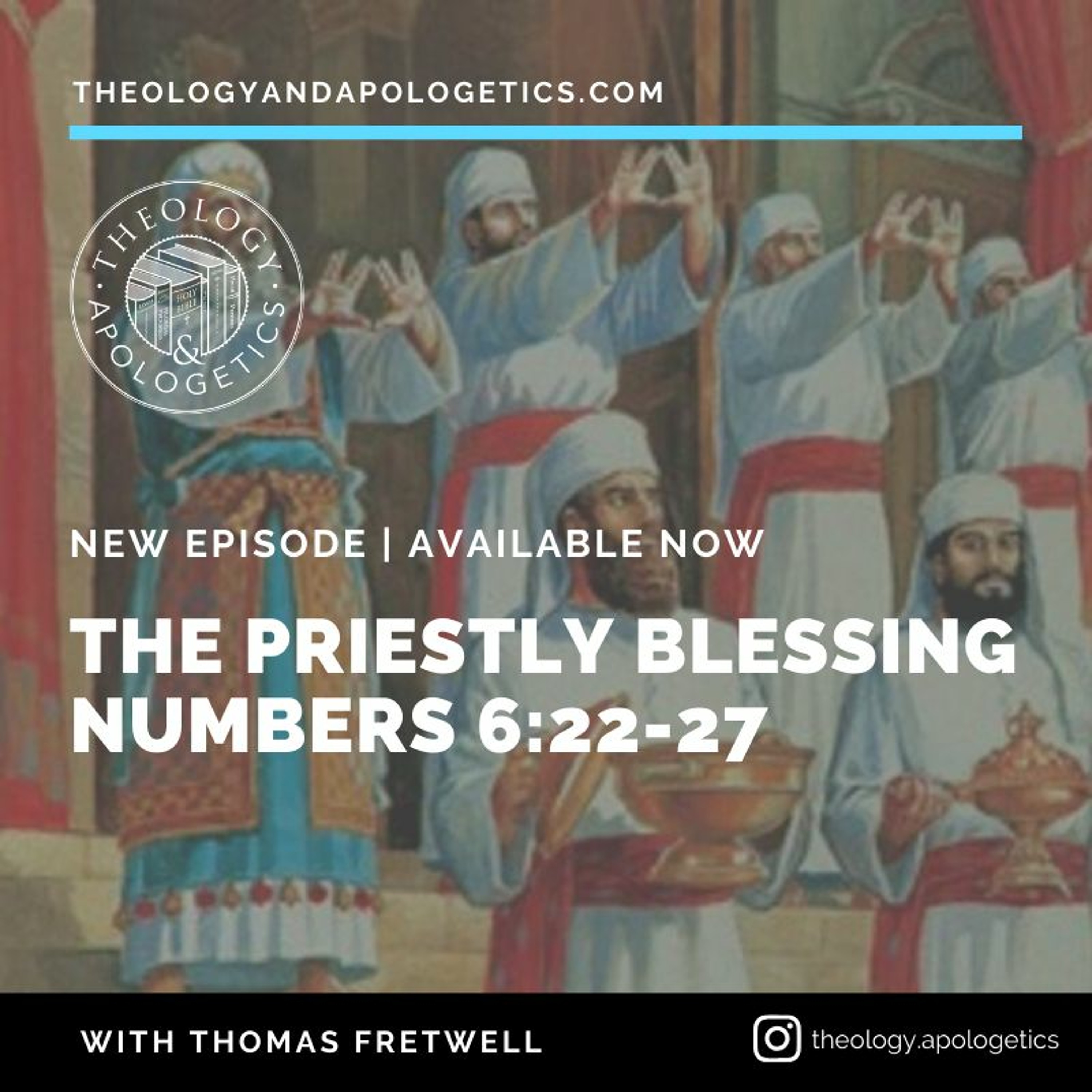 Theology and Apologetics Podcast