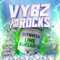 Vybz On THE Rocks VOL 1 DJ SHA FT DJ JOHN JOHN
